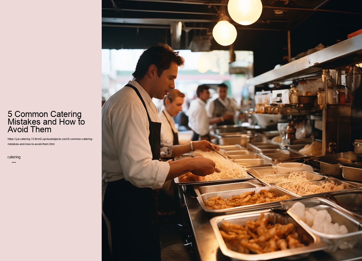 5 Common Catering Mistakes and How to Avoid Them